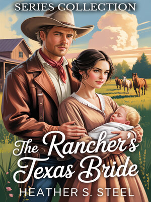 cover image of The Texas Rancher's Bride Series Collection